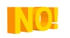 NO!, 3D, Yellow - Please click to download the original image file.